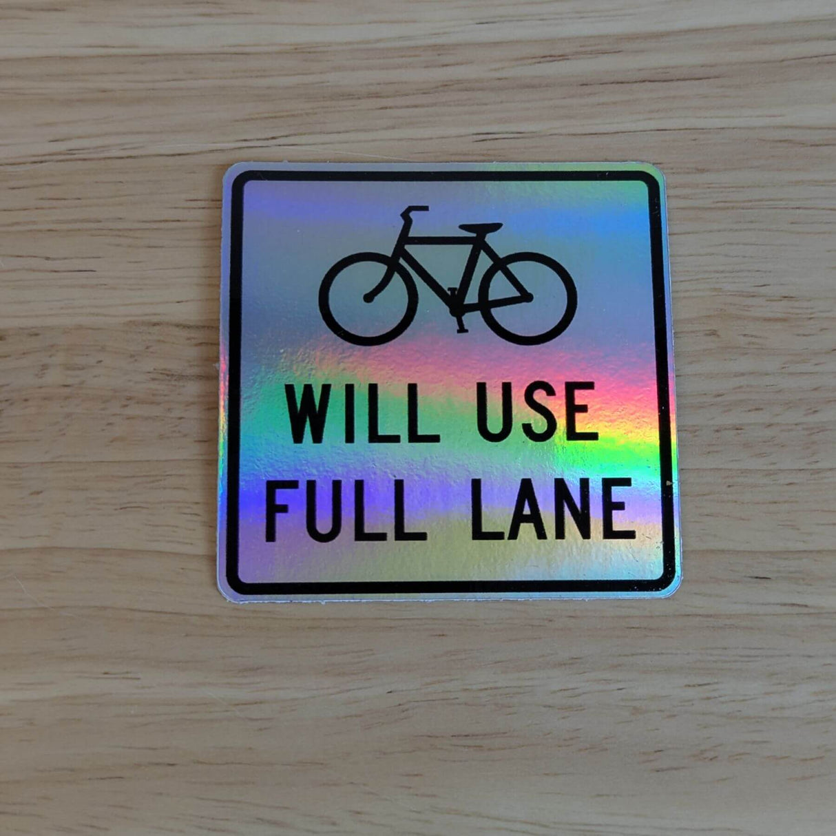 Bikes Use Full Lane Sticker