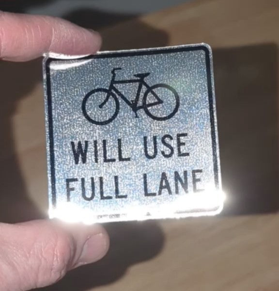 Bikes Use Full Lane Sticker