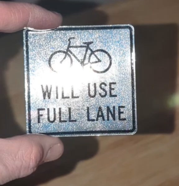 Bikes Use Full Lane Sticker