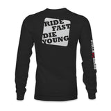 FAST-TIMES COLLECTION RIDE FAST DIE YOUNG LONG SLEEVE TEE